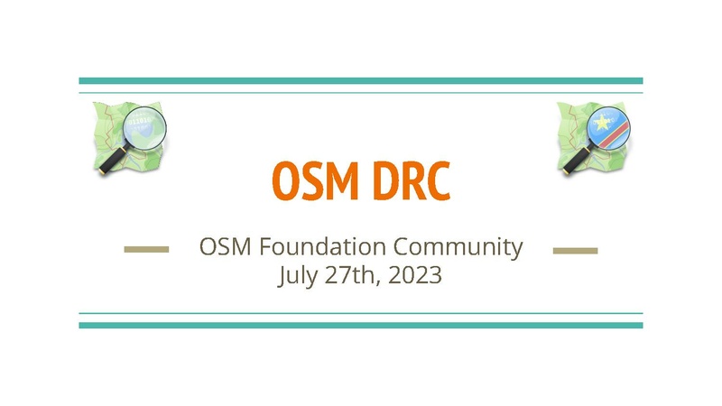 File:OSM DRC presentation during 2023-07 OSMF board meeting.pdf